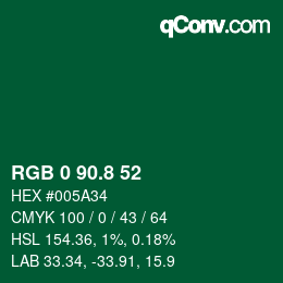 カラーコード: RGB 0 90.8 52 | qconv.com