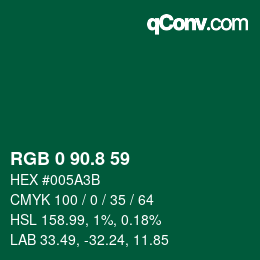 カラーコード: RGB 0 90.8 59 | qconv.com