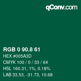 カラーコード: RGB 0 90.8 61 | qconv.com