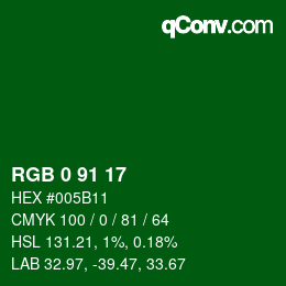 カラーコード: RGB 0 91 17 | qconv.com