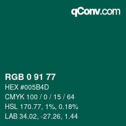 Color code: RGB 0 91 77 | qconv.com