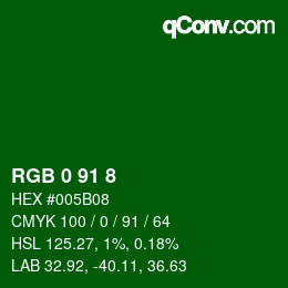 Color code: RGB 0 91 8 | qconv.com