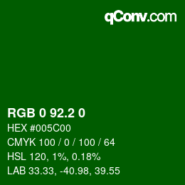 カラーコード: RGB 0 92.2 0 | qconv.com