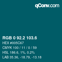 カラーコード: RGB 0 92.2 103.6 | qconv.com