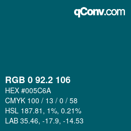 カラーコード: RGB 0 92.2 106 | qconv.com