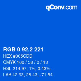 カラーコード: RGB 0 92.2 221 | qconv.com