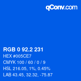 カラーコード: RGB 0 92.2 231 | qconv.com