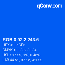 カラーコード: RGB 0 92.2 243.6 | qconv.com