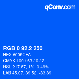 カラーコード: RGB 0 92.2 250 | qconv.com