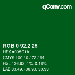 カラーコード: RGB 0 92.2 26 | qconv.com