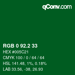 カラーコード: RGB 0 92.2 33 | qconv.com