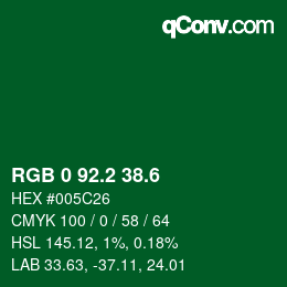 カラーコード: RGB 0 92.2 38.6 | qconv.com
