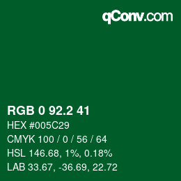 カラーコード: RGB 0 92.2 41 | qconv.com