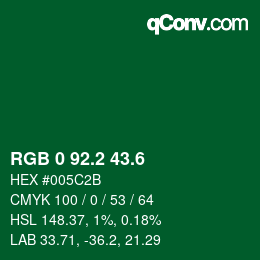 カラーコード: RGB 0 92.2 43.6 | qconv.com