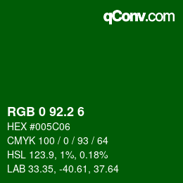 カラーコード: RGB 0 92.2 6 | qconv.com