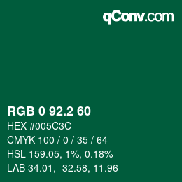 カラーコード: RGB 0 92.2 60 | qconv.com