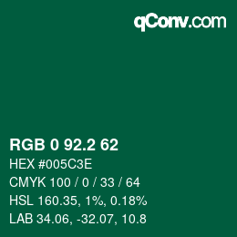 カラーコード: RGB 0 92.2 62 | qconv.com