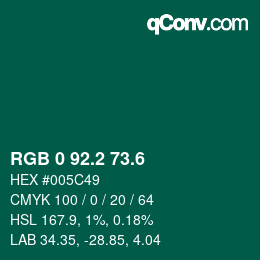 カラーコード: RGB 0 92.2 73.6 | qconv.com
