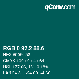 カラーコード: RGB 0 92.2 88.6 | qconv.com