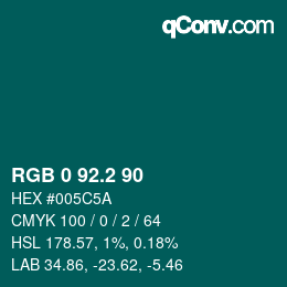 カラーコード: RGB 0 92.2 90 | qconv.com