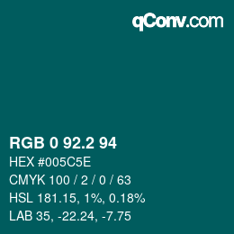 カラーコード: RGB 0 92.2 94 | qconv.com
