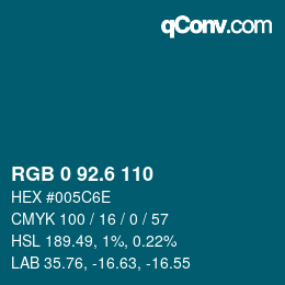 カラーコード: RGB 0 92.6 110 | qconv.com
