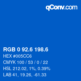 カラーコード: RGB 0 92.6 198.6 | qconv.com