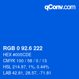 カラーコード: RGB 0 92.6 222 | qconv.com