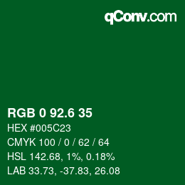 カラーコード: RGB 0 92.6 35 | qconv.com