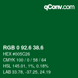 カラーコード: RGB 0 92.6 38.6 | qconv.com