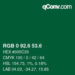カラーコード: RGB 0 92.6 53.6 | qconv.com