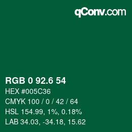 カラーコード: RGB 0 92.6 54 | qconv.com