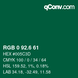 カラーコード: RGB 0 92.6 61 | qconv.com