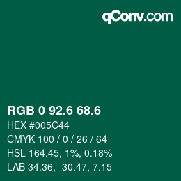 カラーコード: RGB 0 92.6 68.6 | qconv.com