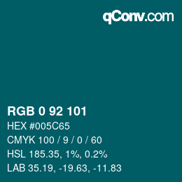 カラーコード: RGB 0 92 101 | qconv.com