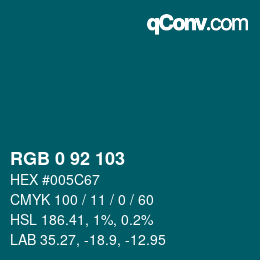 Color code: RGB 0 92 103 | qconv.com