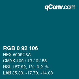 カラーコード: RGB 0 92 106 | qconv.com