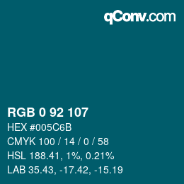 カラーコード: RGB 0 92 107 | qconv.com