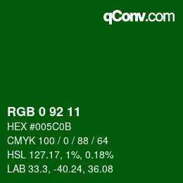 颜色代码: RGB 0 92 11 | qconv.com