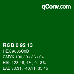 カラーコード: RGB 0 92 13 | qconv.com