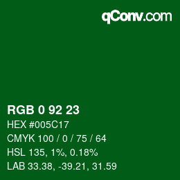 Color code: RGB 0 92 23 | qconv.com