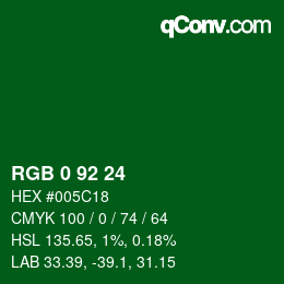 カラーコード: RGB 0 92 24 | qconv.com