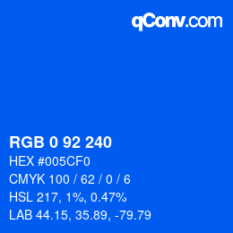 颜色代码: RGB 0 92 240 | qconv.com
