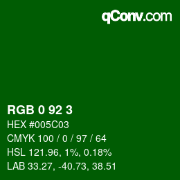 カラーコード: RGB 0 92 3 | qconv.com