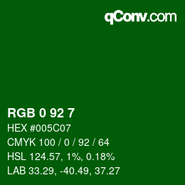 颜色代码: RGB 0 92 7 | qconv.com