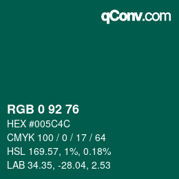 颜色代码: RGB 0 92 76 | qconv.com