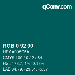 カラーコード: RGB 0 92 90 | qconv.com