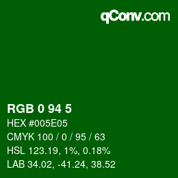 Color code: RGB 0 94 5 | qconv.com