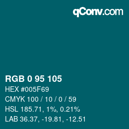 Color code: RGB 0 95 105 | qconv.com