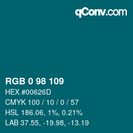 Color code: RGB 0 98 109 | qconv.com